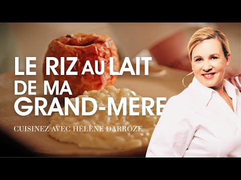 Riz au lait de ma grand mère | Hélène Darroze