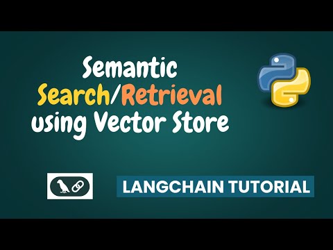 Semantic Search on Documents using Vector Store Retriever | LangChain Tutorial