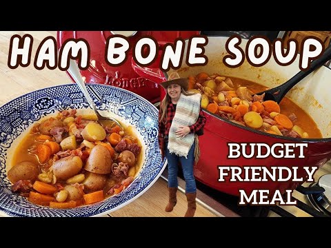 Ham Bone Soup - Depression Era Recipe - Struggle Food - 1 Pot Cheap Meal - The Hillbilly Kitchen