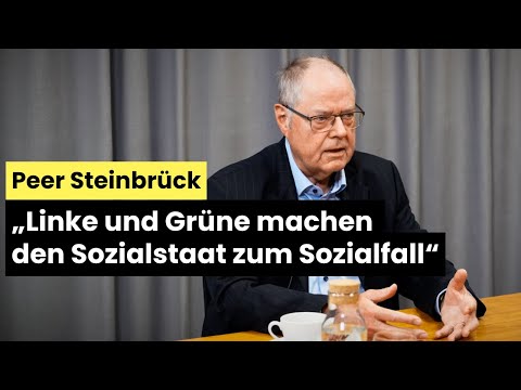 Peer Steinbrück – „Linke und Grüne machen den Sozialstaat zum Sozialfall“