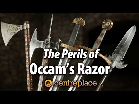 The Perils of Occam's Razor