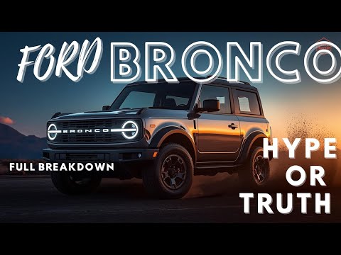 The 2025-2026 Ford Bronco: A Modern Off-Road Mastery | Truth Or Hype Or Wrangler's True Competitor