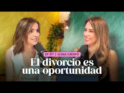 Cómo reinventarte después del divorcio ❤️‍🩹 Elena Crespo en Defensa Propia | Erika de la Vega