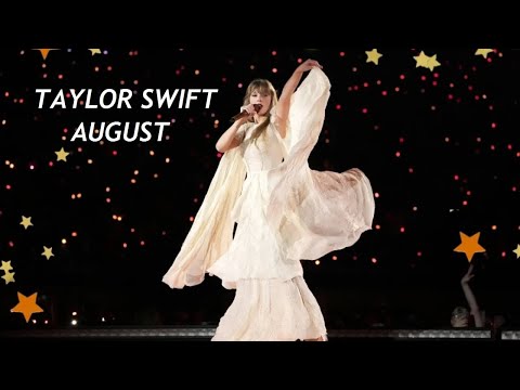 Taylor Swift 'August' (Live 2024)
