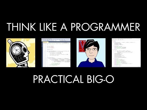 Practical Big-O Notation (Think Like a Programmer)