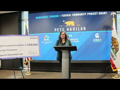 Rep. Aguilar Delivers $1 Million for Hope Through Housing Foundation to Drive AI Workforce & Economy