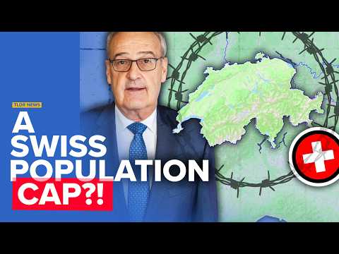 Why Switzerland is Considering a Population Cap