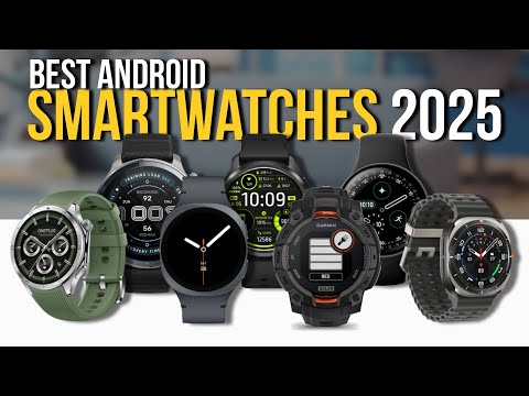 [Top 7] Best Android Smartwatches of 2025