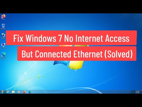Fix Windows 7 No Internet Access But Connected Ethernet (Solved)