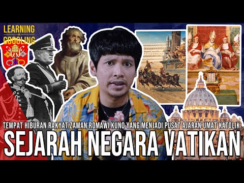 Kenapa Vatikan Jadi Negara Sendiri? Sempat Jadi Tempat Eksekusi Umat Kristen! | Learning By Googling