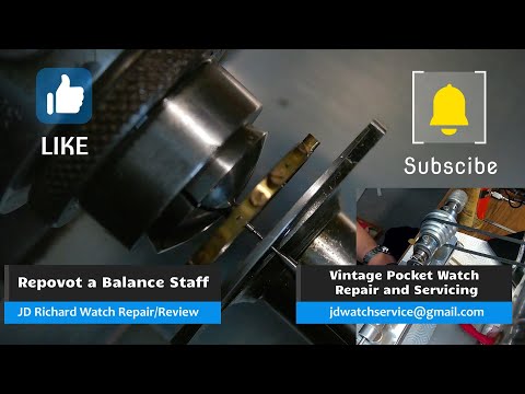 Repivot a Balance Staff - Part 1