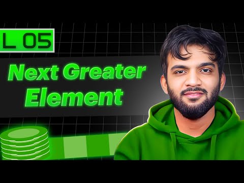 L5. Next Greater Element | Stack and Queue Playlist