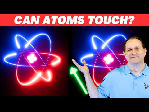 Can Two Atoms or Molecules Ever Actually Touch?