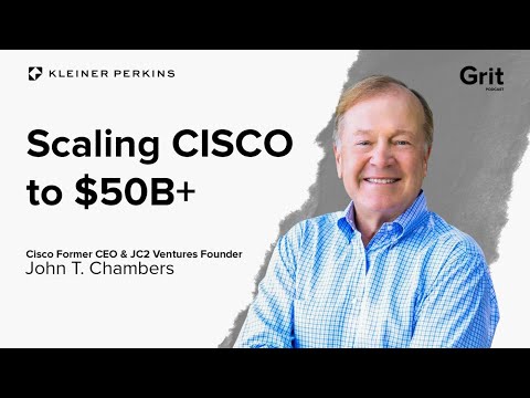 The M&A Playbook Behind Cisco’s Rise To $50B | John T. Chambers