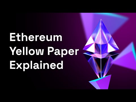 Ethereum Yellow Paper Explained Ξ Course
