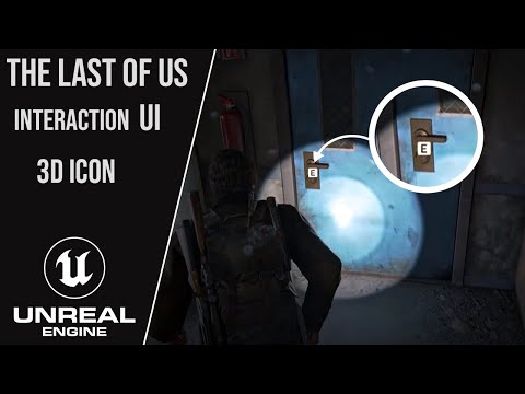 Make a “The Last of Us” Style Interaction UI in Unreal Engine – Tutorial