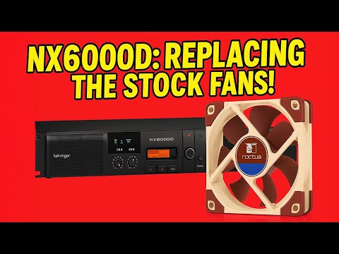 Behringer NX6000D Fan Mod ... is it worth it? (updated version of the video)