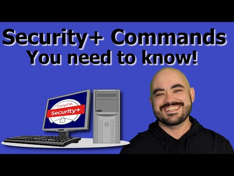 Commands & Tools You Need to Know for Security+ SY0-601