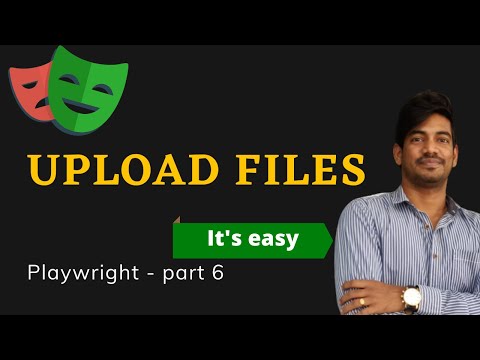 How To Upload Files Using Playwright | Playwright - Part 6