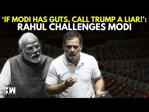 Rahul Challenges Modi: 'If You Have Guts, Call Trump a Liar!'| Trump's Ceasefire Claim Sparks Uproar
