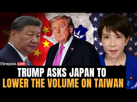 LIVE: Trump Advises Japanese PM Sanae Takaichi Not to Provoke China Over Taiwan| Xi Jinping