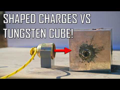 Shaped Charges vs Tungsten Cube! ft. @HoustonJones and Ordnance Lab!