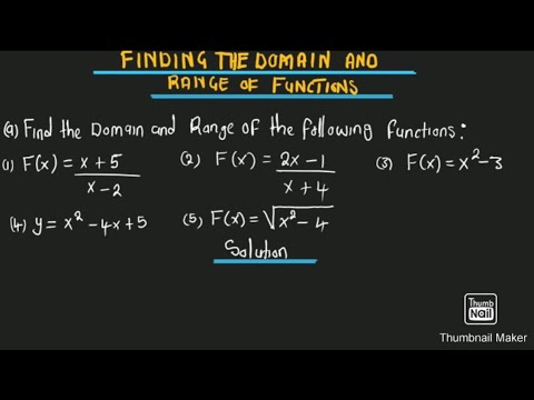 Finding the Domain and Range of Functions.