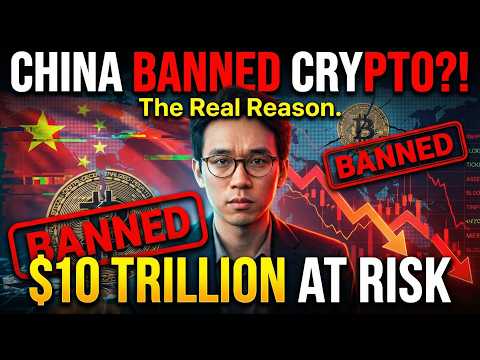 China Just BANNED Crypto Forever — The Real Reason Will Terrify You — $10 Trillion At Risk