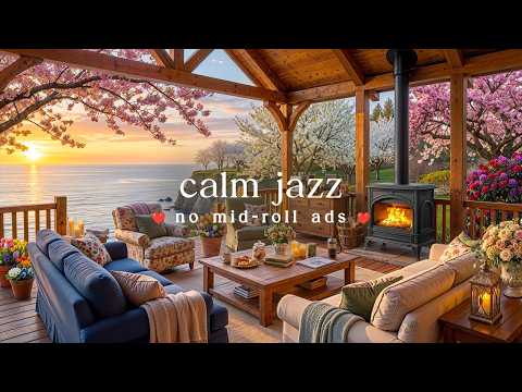 🌷 Calm Spring Jazz (NO MID-ROLL ADS) – Gentle Piano Ambience for Peaceful Moments