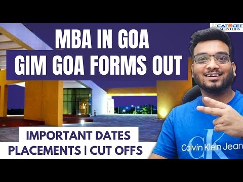 GIM Goa forms out | Admission Procedure | Cutoffs | Exams Accepted | Fees | Apply or not? GIM vs IIM