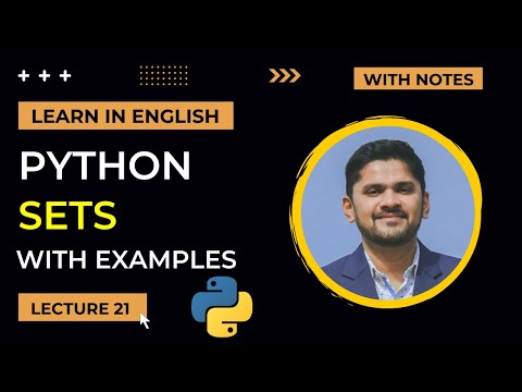 Python Sets Tutorial | Tutorial for Beginners  | Lecture 21 | Amit Thinks