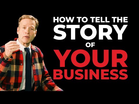 How to Tell the Story of Your Business