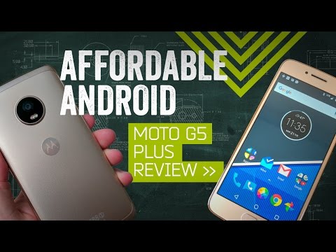 Moto G5 Plus Review: The Best Android Phone Under $300