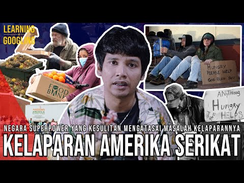 Kenapa AS Gagal Atasi Masalah Kelaparannya? Padahal Hobi Buang-buang Makanan! | Learning By Googling