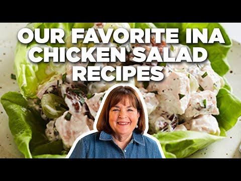 Our Favorite Ina Garten Chicken Salad Recipe Videos | Barefoot Contessa | Food Network