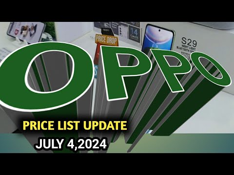 OPPO PRICE LIST UPDATE A18,A38,A58,A78,A77s,Reno85G,findN3Flip,Reno 11F5G,12pro5G,125G July 4,2024