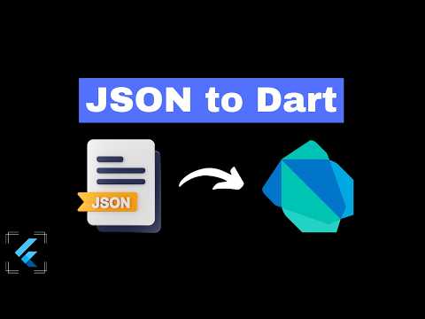 Simple and Advanced JSON Serialization in Flutter | JSON to Dart