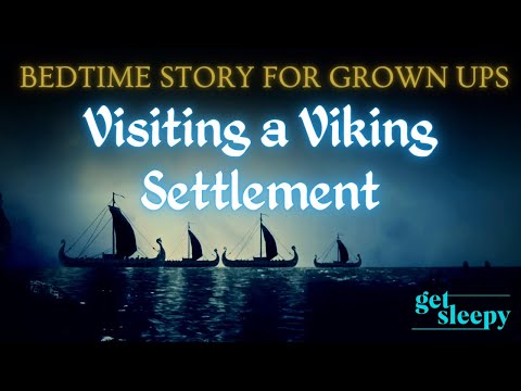 Norse Mythology Story for Sleep | Ancient History Story for Sleep | Visiting a Viking Settlement