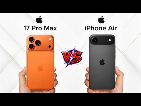 Iphone 17 Pro Max vs Iphone Air.