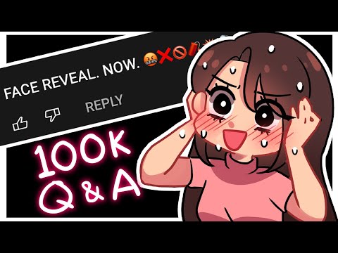100k Q&A When Will I FACE REVEAL?