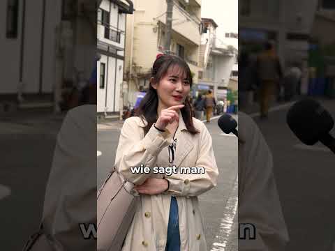 Japaner erzählen: Was ist ihr Lieblingswort auf Deutsch?