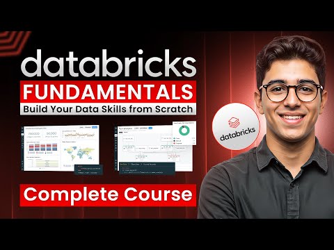 Databricks Fundamentals: Build Your Data Skills from Scratch (Full Course)