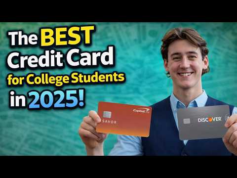 The BEST Credit Card for College Students in 2025