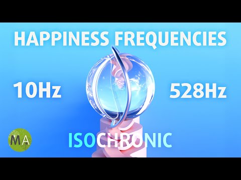 Serotonin Boosting Happiness Frequencies 10Hz Isochronic Tones + 528Hz