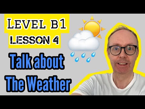 English Lesson 4 (B1) - Talk About the Weather