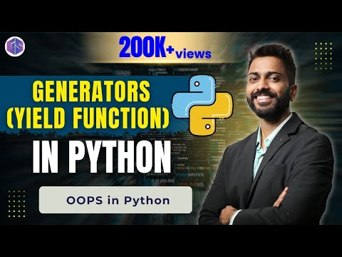 Lec-61: Generators in Python 🐍 | Yield Function in Python with Execution 💻🙇‍♂️