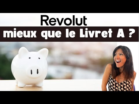 REVOLUT MIEUX que le LIVRET A avec son Compte Flexible ?