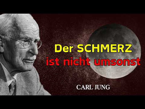 Du hältst das gerade aus, weil deine Seele für ihre größte Belohnung vorbereitet wird – Carl Jung