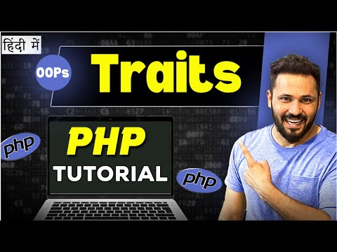 PHP OOPs tutorial in Hindi # Traits