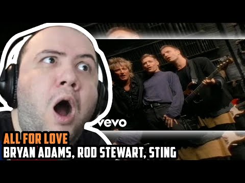 🇨🇦🇬🇧 Bryan Adams, Rod Stewart, Sting - All For Love (Non-Film Version) | TEACHER PAUL REACTS
